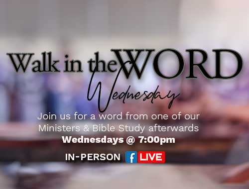 Walk in the Word Wednesdays